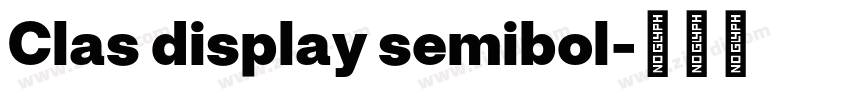 Clas display semibol字体转换 Clas display semibol字体转换